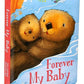 Forever My Baby by